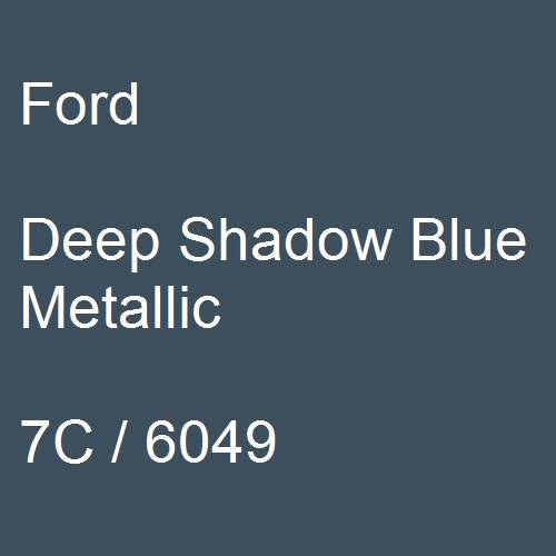 Ford, Deep Shadow Blue Metallic, 7C / 6049.